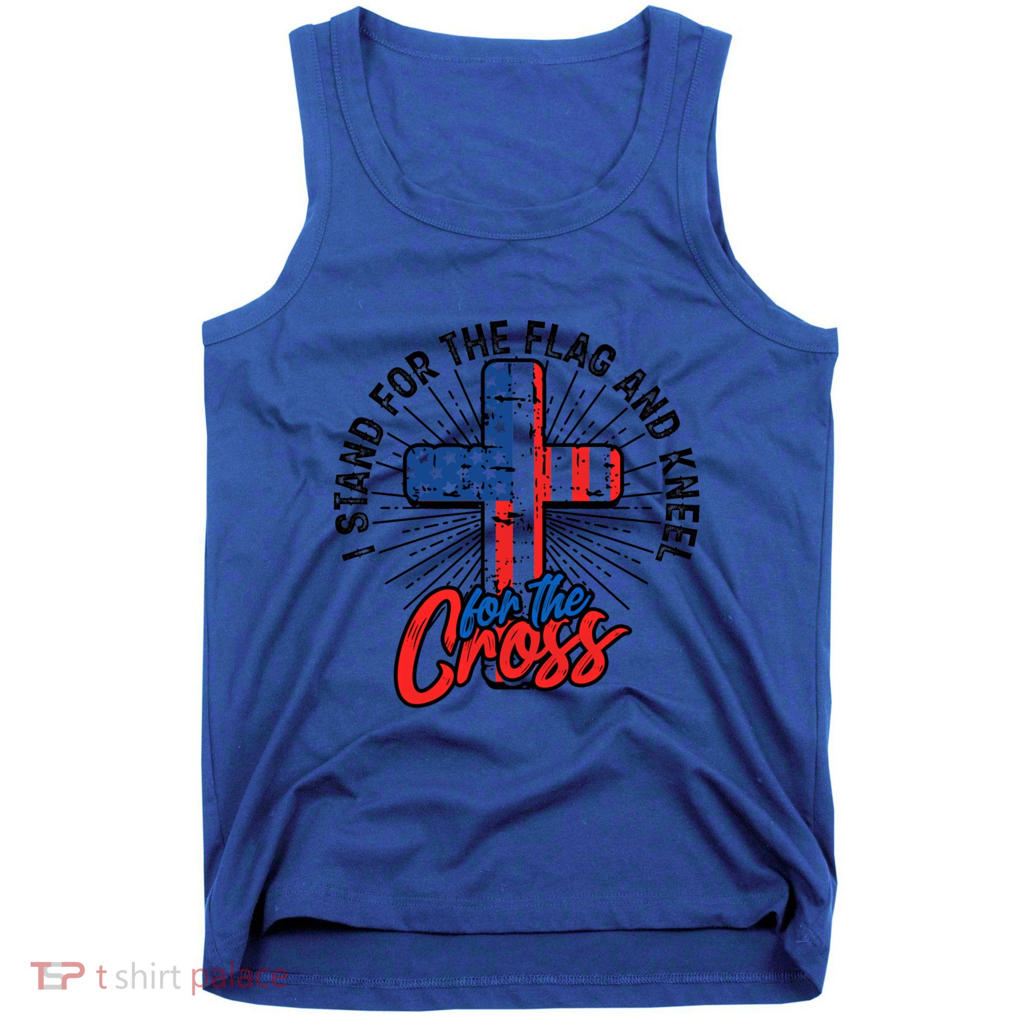 I Stand For The Flag And Kneel For The Cross Gift Equal Rights Gift Tank Top