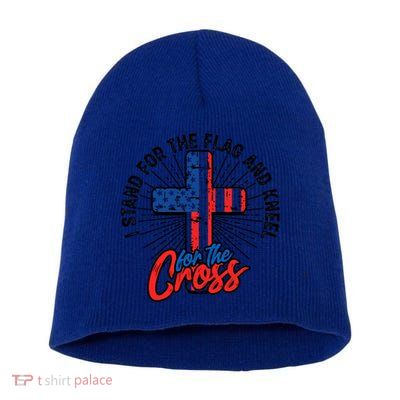 I Stand For The Flag And Kneel For The Cross Gift Equal Rights Gift Short Acrylic Beanie