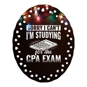 Im Studying For The CPA Exam Accounting Accountant Ceramic Oval Ornament