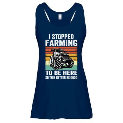 I Stopped Farming To Be Here This Better Be Good Vintage Ladies Essential Flowy Tank