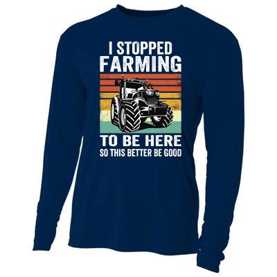 I Stopped Farming To Be Here This Better Be Good Vintage Cooling Performance Long Sleeve Crew