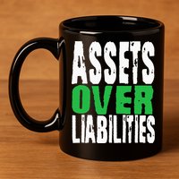 Investor Stocks Flipping Houses Assets Over Liabilities 11oz C Handle Ceramic Mug