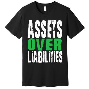 Investor Stocks Flipping Houses Assets Over Liabilities Premium T-Shirt