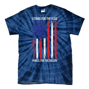 I Stand For The Flag I Kneel For The Fallen Usa Tie-Dye T-Shirt