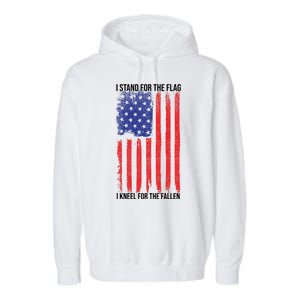 I Stand For The Flag I Kneel For The Fallen Usa Garment-Dyed Fleece Hoodie