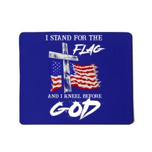 I Stand For The Flag And Kneel Before God America Flag Cross Gift Mousepad