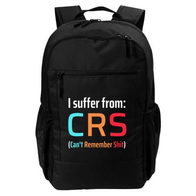 I Suffer From Crs Can Not Remember Shit Forgetfulness Daily Commute Backpack