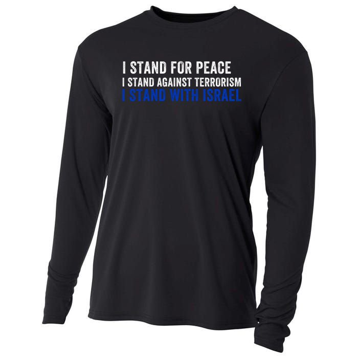 I Stand For Peace I Stand With Israel Usa Israeli Flag Jewish I Support Israel Cooling Performance Long Sleeve Crew