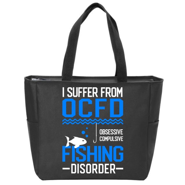 I Suffer From OCFD Fishing Discorder Cool Fish Daddy Zip Tote Bag