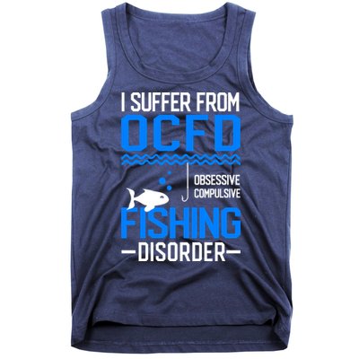 I Suffer From OCFD Fishing Discorder Cool Fish Daddy Tank Top