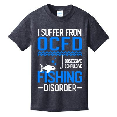 I Suffer From OCFD Fishing Discorder Cool Fish Daddy Kids T-Shirt