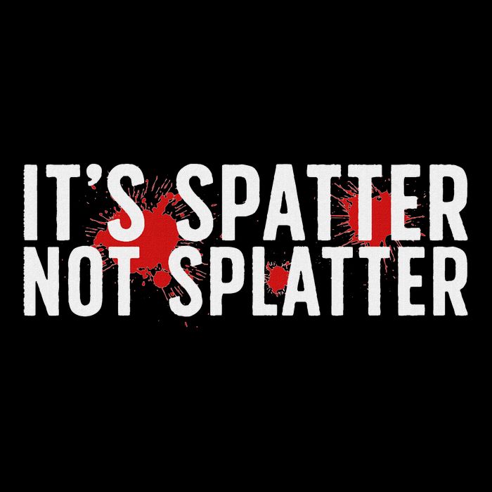 ItS Spatter Forensic Scientist Forensic Science Poster