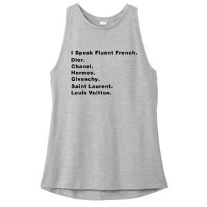 I Speak Fluent French Ladies PosiCharge Tri-Blend Wicking Tank