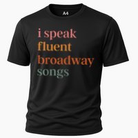 I Speak Fluent Broadway Songs Cooling Performance Crew T-Shirt