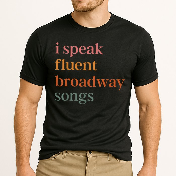 I Speak Fluent Broadway Songs Cooling Performance Crew T-Shirt