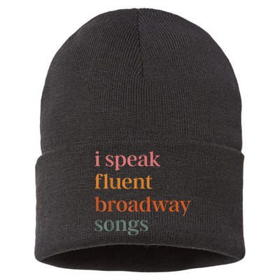 I Speak Fluent Broadway Songs Sustainable Knit Beanie