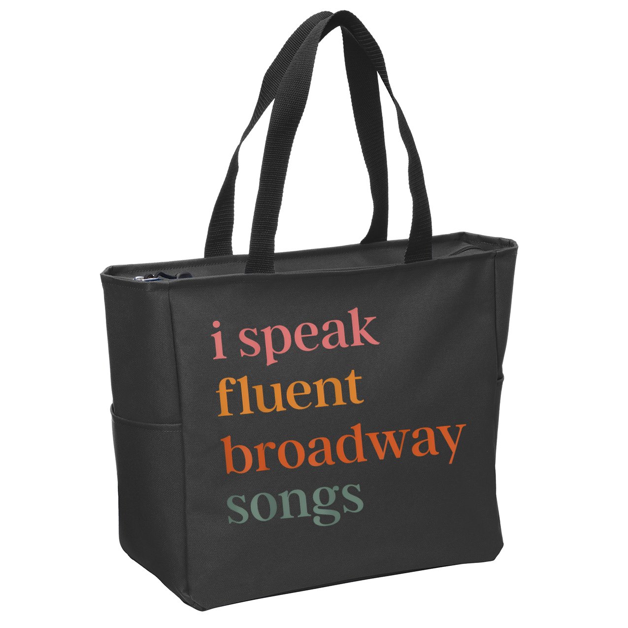 I Speak Fluent Broadway Songs Zip Tote Bag