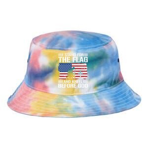 I Stand For The Flag And Kneel Before God Gift Tie Dye Newport Bucket Hat