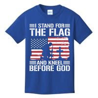 I Stand For The Flag And Kneel Before God Gift Kids T-Shirt