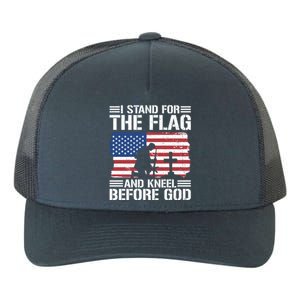 I Stand For The Flag And Kneel Before God Gift Yupoong Adult 5-Panel Trucker Hat