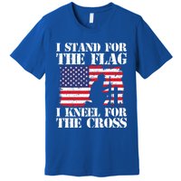 I Stand For The Flag I Kneel For The Cross 4th Of July Gift Premium T-Shirt