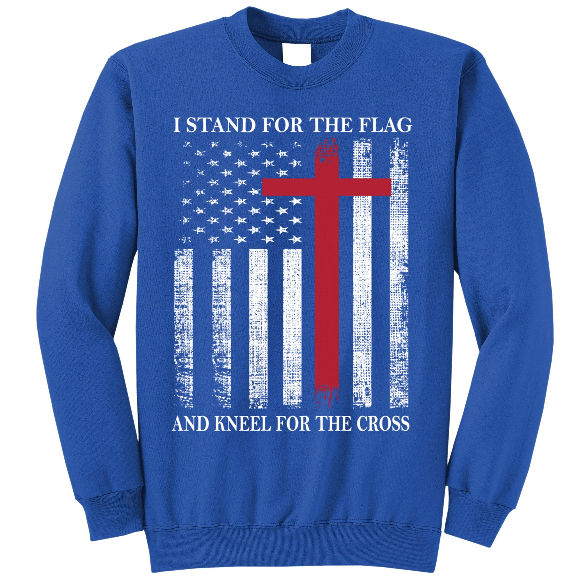 I Stand For The Flag And Kneel For The Cross American Flag Gift Sweatshirt