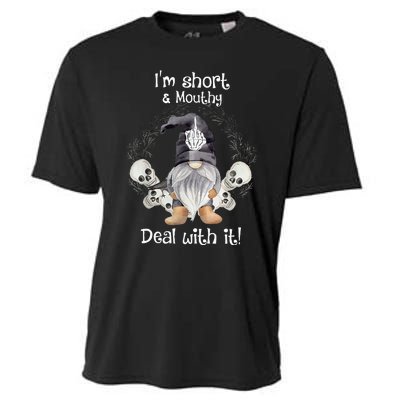 IM Short Funny MouthyS Deal Gnome With It Happy Halloween Cooling Performance Crew T-Shirt