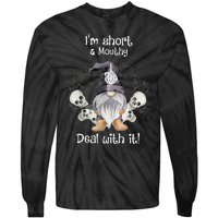 IM Short Funny MouthyS Deal Gnome With It Happy Halloween Tie-Dye Long Sleeve Shirt