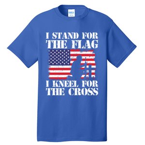 I Stand For The Flag I Kneel For The Cross 4th Of July Great Gift Tall T-Shirt