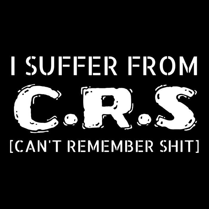I Suffer From Crs Cant Remember Shit Sustainable Knit Beanie