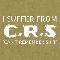 I Suffer From Crs Cant Remember Shit Garment-Dyed Women's Muscle Tee