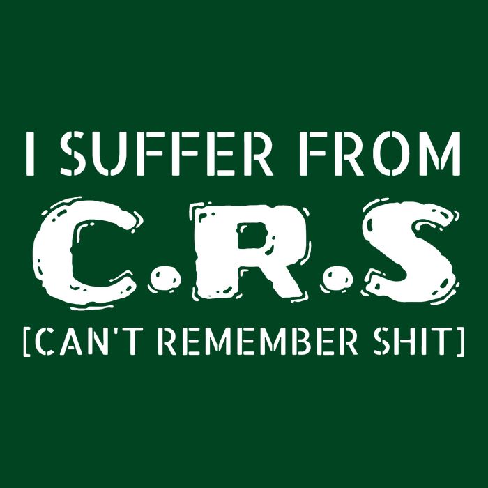 I Suffer From Crs Cant Remember Shit Sustainable Beanie