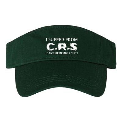 I Suffer From Crs Cant Remember Shit Visor