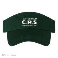 I Suffer From Crs Cant Remember Shit Visor