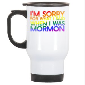 Im Sorry For What I Said When I Was Mormon Funny Stainless Steel Travel Mug