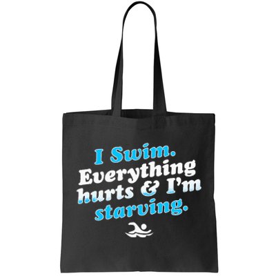 I Swim Funny Swimmer Quote Tote Bag