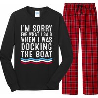 I’M Sorry For What I Said When Docking The Boat Long Sleeve Pajama Set