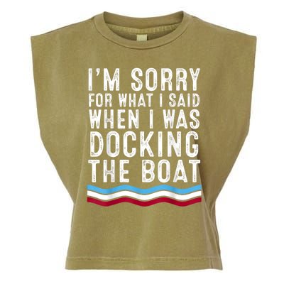 I’M Sorry For What I Said When Docking The Boat Garment-Dyed Women's Muscle Tee