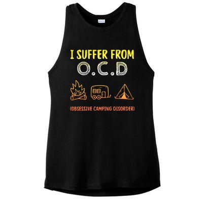 I Suffer From Ocd Obsessive Camping Disorder Ladies PosiCharge Tri-Blend Wicking Tank