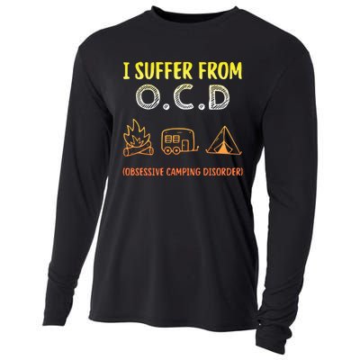 I Suffer From Ocd Obsessive Camping Disorder Cooling Performance Long Sleeve Crew