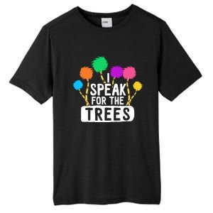 I Speak For The Tree Earth Day Inspiration Hippie Funny Gift Tall Fusion ChromaSoft Performance T-Shirt