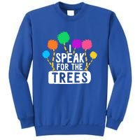 I Speak For The Tree Earth Day Inspiration Hippie Funny Gift Sweatshirt