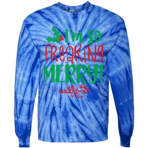 IM So Freaking Merry Funny Christmas Holiday Party Meaningful Gift Tie-Dye Long Sleeve Shirt