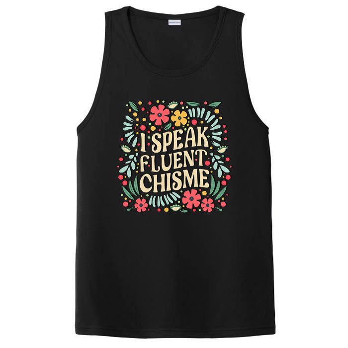 I Speak Fluent Chisme Funny Spanish Gossip Latina Chismosa PosiCharge Competitor Tank