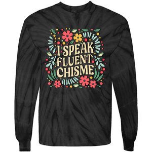 I Speak Fluent Chisme Funny Spanish Gossip Latina Chismosa Tie-Dye Long Sleeve Shirt