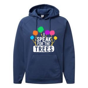 I Speak For The Tree Earth Day Inspiration Hippie Funny Gift Performance Fleece Hoodie