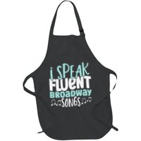 I Speak Fluent Broadway And Sarcasm Theater Full-Length Apron With Pockets