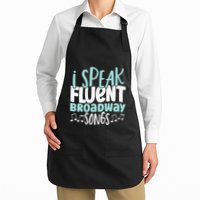 I Speak Fluent Broadway And Sarcasm Theater Full-Length Apron With Pockets