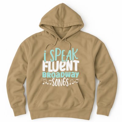I Speak Fluent Broadway And Sarcasm Theater Hoodie