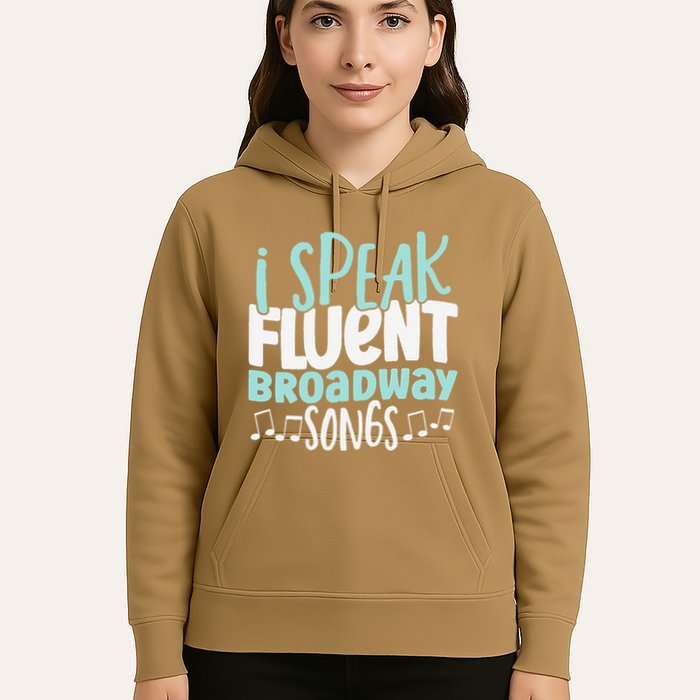 I Speak Fluent Broadway And Sarcasm Theater Hoodie